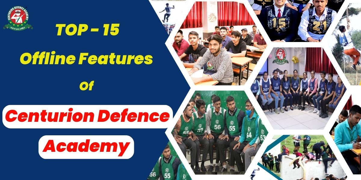 top-15-offline-feature-of-centurion-defence-academy