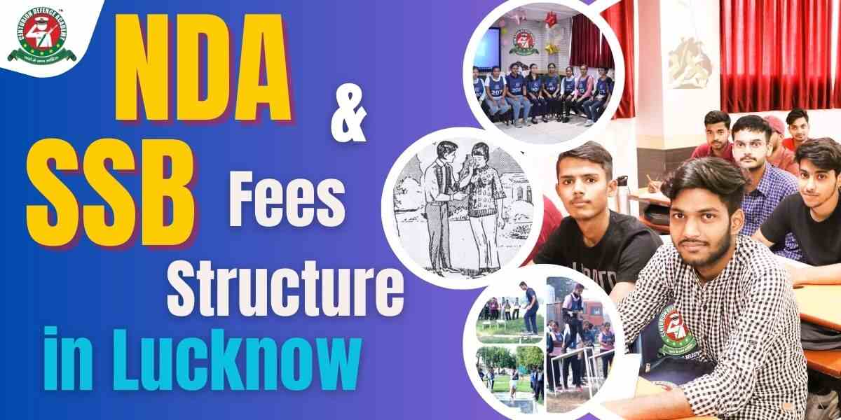 nda-ssb-fees-structure-in-lucknow