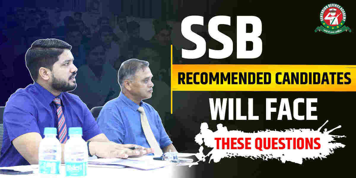ssb-recommended-candidate-will-face-these-questions