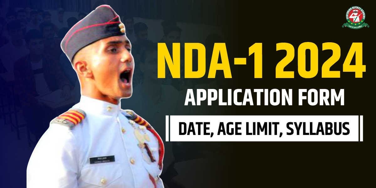 nda-1-2024-application-exam-date-age-limit