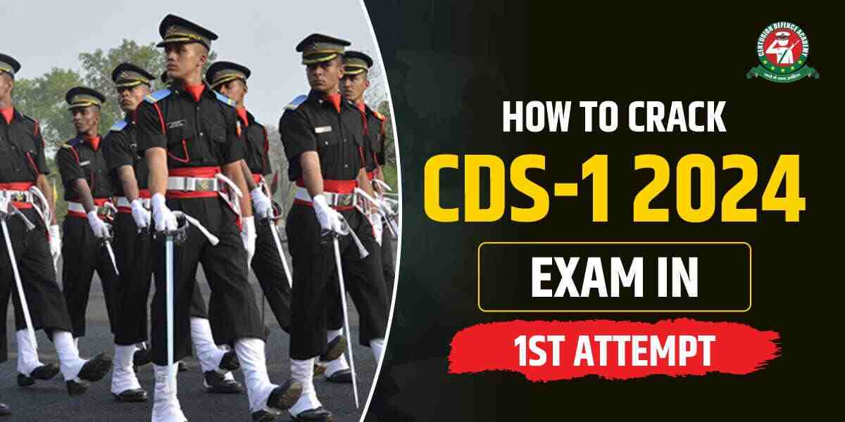 how-to-crack-cds-1-2024-exam